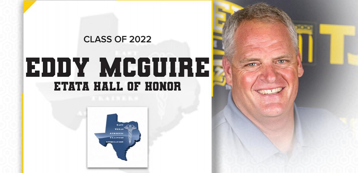 MCGUIRE TO BE RECOGNIZED FOR ETATA HALL OF HONOR INDUCTION ON SATURDAY